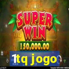 1tq jogo